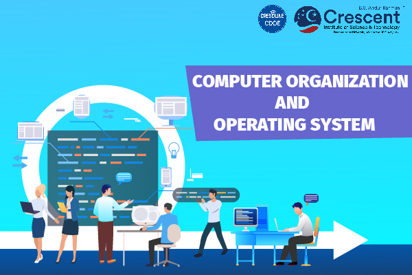 Computer Organization and Operating System