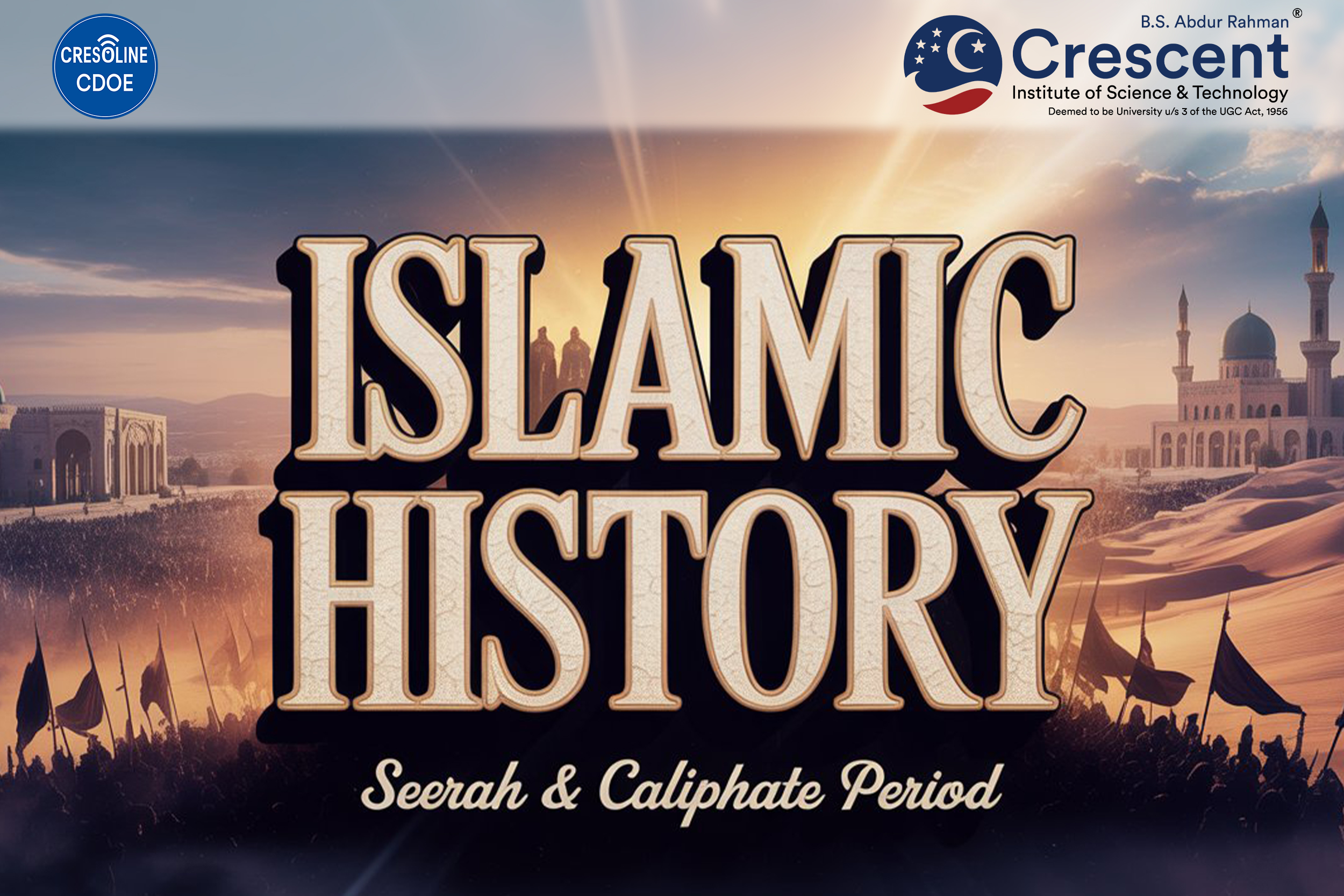 Islamic History: Seerah & Caliphate Period