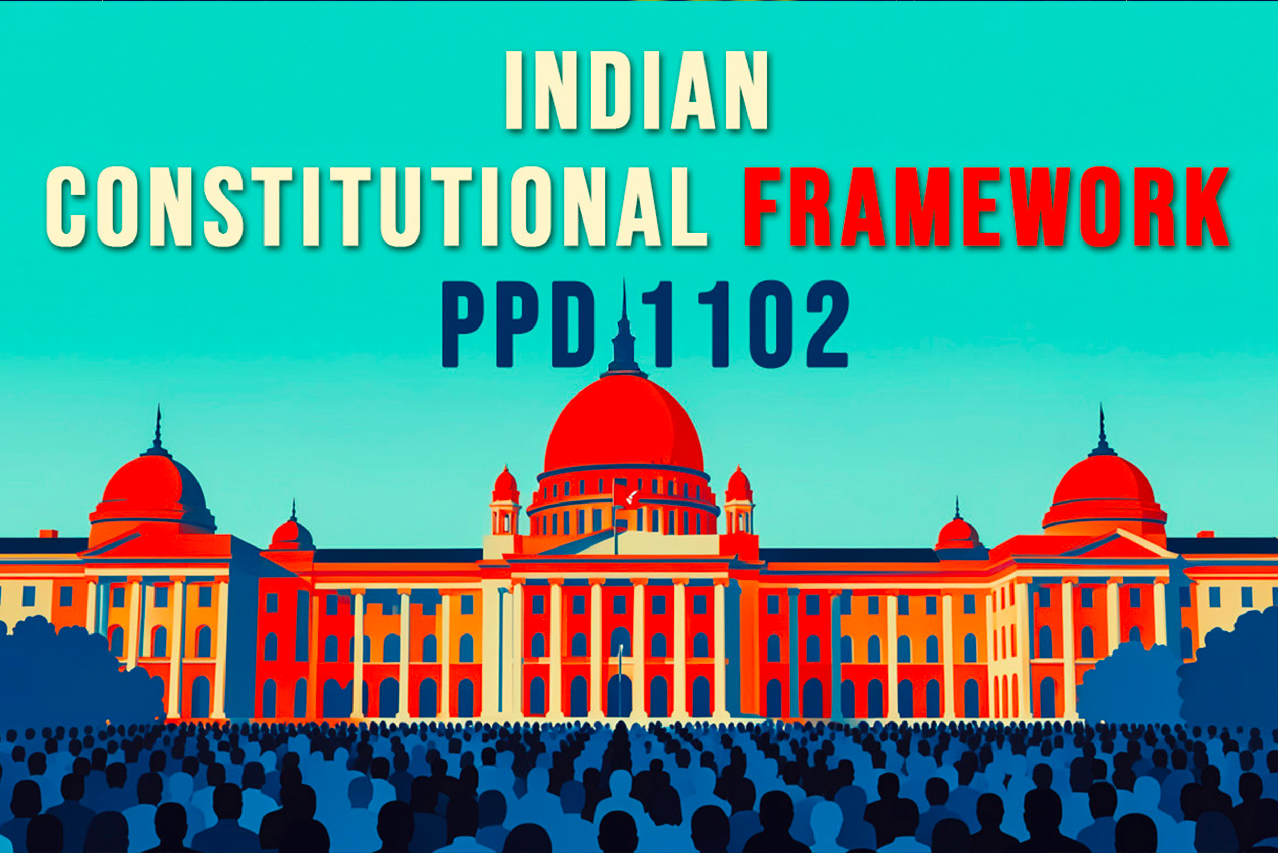 Indian Constitutional Framework